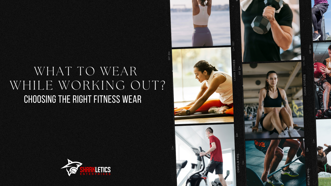 what-to-wear-while-working-out-sharkletics-enterprises